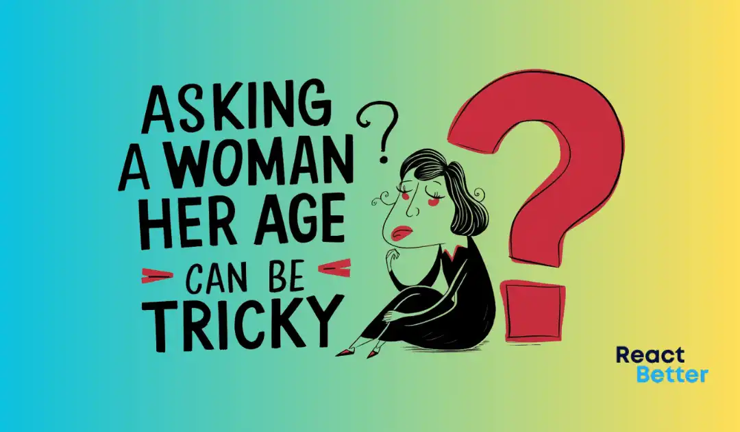 Asking a Woman Her Age featured