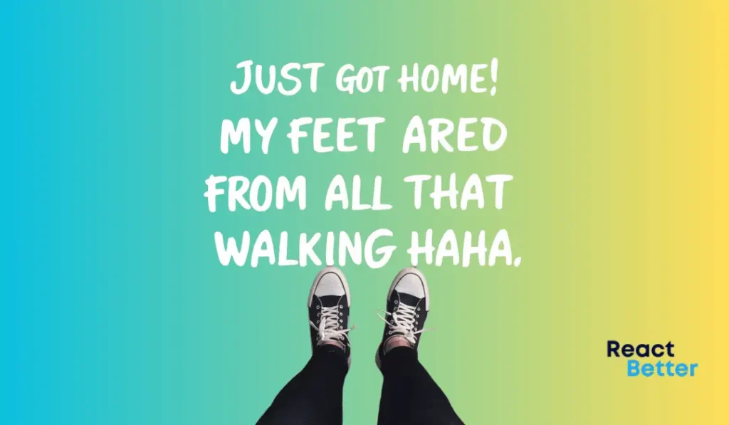 reached home feet