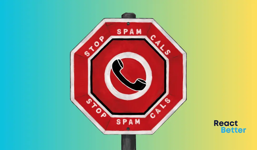7 Proven Strategies for Stopping Spam Calls (with Examples)