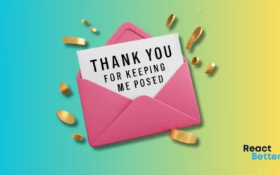 61 Brilliant Ways to Express Thanks for Keeping me Posted