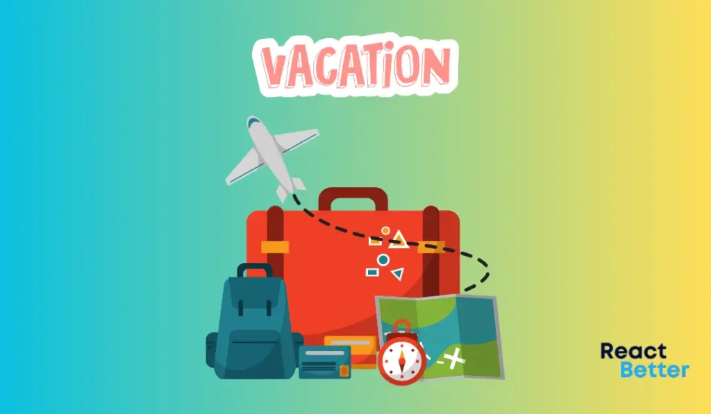 feeling of vacation