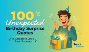 Unexpected Birthday Surprise Quotes