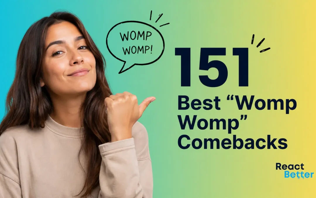 Womp Womp Comebacks