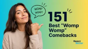 Womp Womp Comebacks